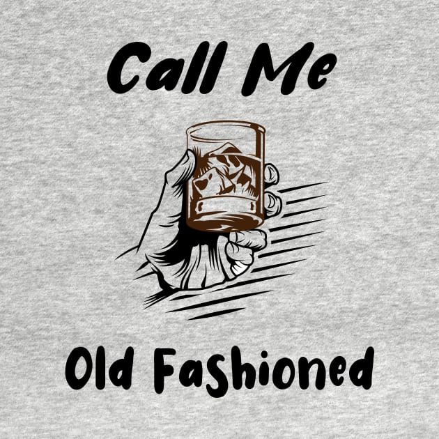 Call Me Old Fashioned Gin Vintage by rjstyle7